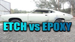 EPOXY vs ETCH PRIMER  WHICH ONE DO YOU NEED ??