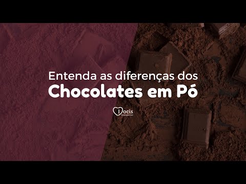 ENTENDA AS DIFERENÇAS DOS CHOCOLATES EM PÓ