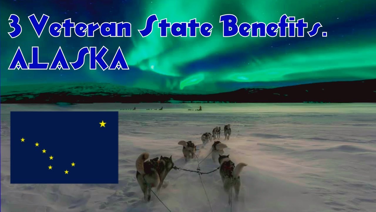 3 veteran state benefits. Alaska YouTube