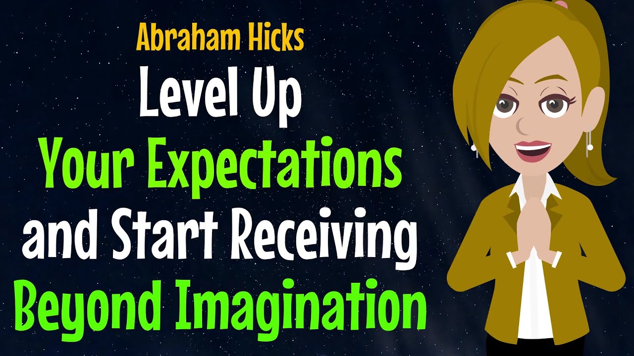 Level Up Your Expectations and Start Receiving Beyond Imagination