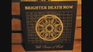 Brighter Death Now - The End Of Worlds