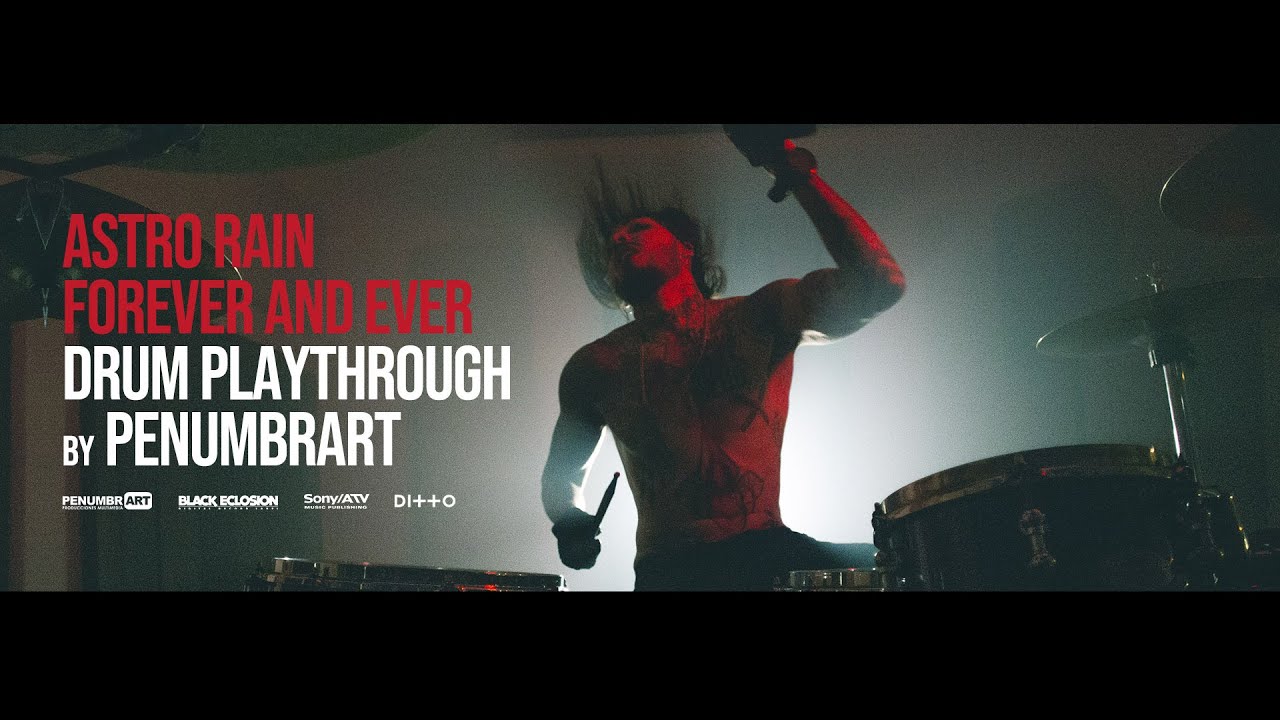 ASTRO RAIN - Forever And Ever (Drum Playthrough) by @Penumbrart (4K)