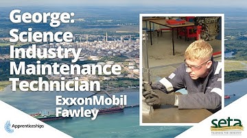 George, a Science Industry Maintenance Technician Apprentice with ExxonMobil, Fawley