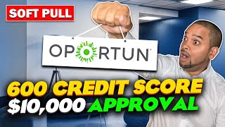 OPORTUN $10,000 PERSONAL LOAN | 600 CREDIT SCORE OK | EASY APPROVAL