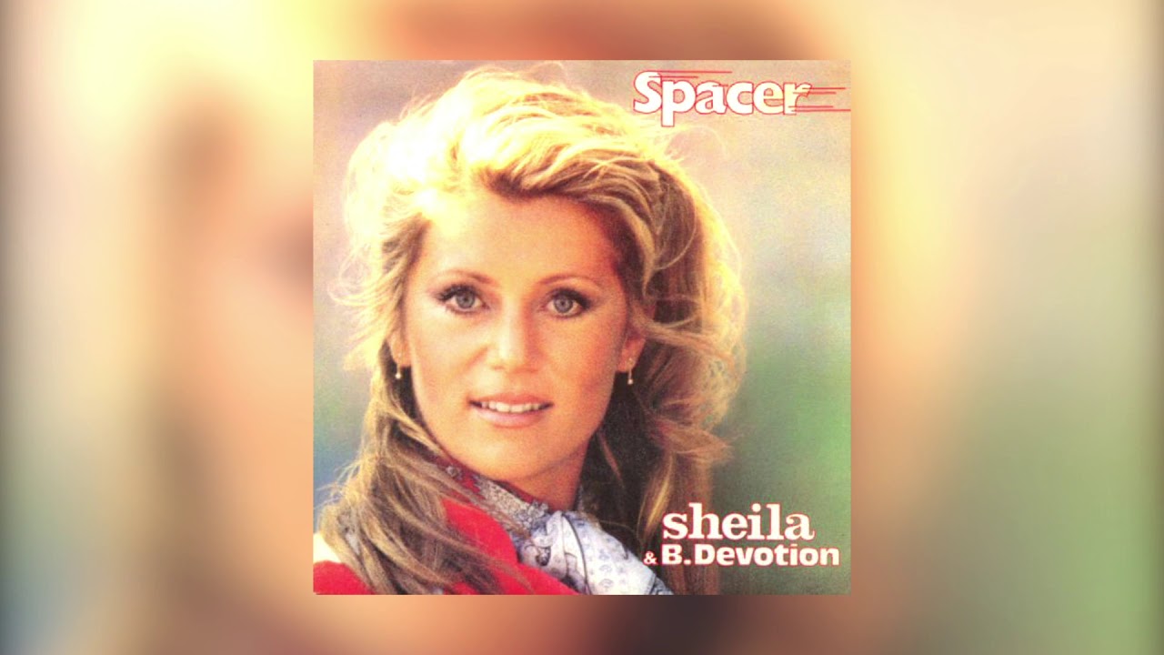 Sheila   Spacer   Version single Audio officiel