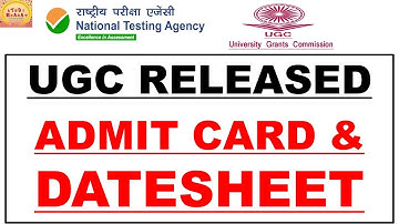 Ugc Released Admit card and Dateshheet ugc net 2021