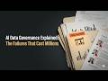 AI Data Governance Explained: The Failures That Cost Millions