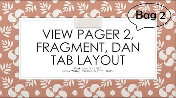 Praktikum ViewPager2, Fragment & TabLayout bagian 2