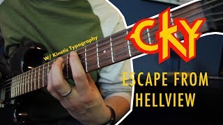 CKY - Escape From Hellview - Guitar Cover