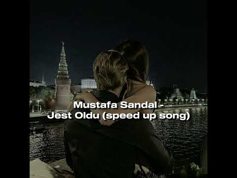 Mustafa Sandal - Jest Oldu (speed up song)