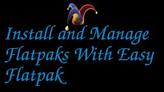 Flatpak Management