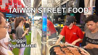 🍢&nbsp;Taiwan Street Food @ Punggol Night Bazaar 🇹🇼 | Waterway Point Food Bazaar Walkthrough