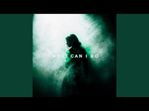ONEIL, KANVISE, ERCODES - What Can I Do