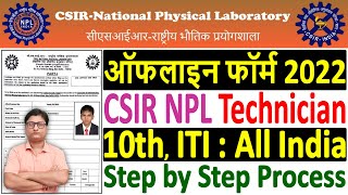 Csir Npl Technician Offline Form 2022 Kaise Bhare How To Fill Npl Technician Offline Form 2022