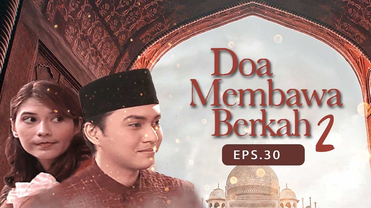Doa Membawa Berkah Season 2 Episode 30 - YouTube