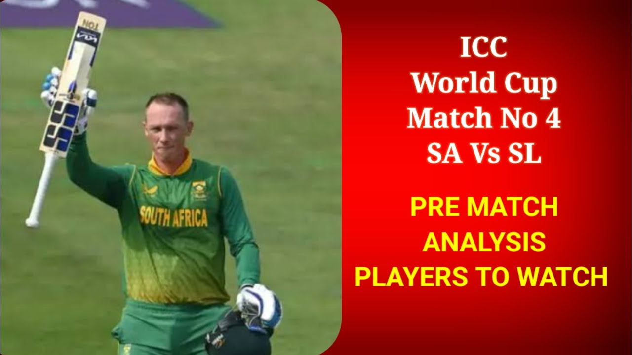 icc-world-cup-match-no-4-sa-vs-sl-pre-match-analysis-players-to-watch