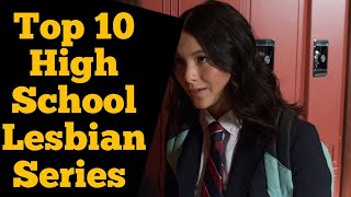 10 Lesbian High School Series You Need To Watch