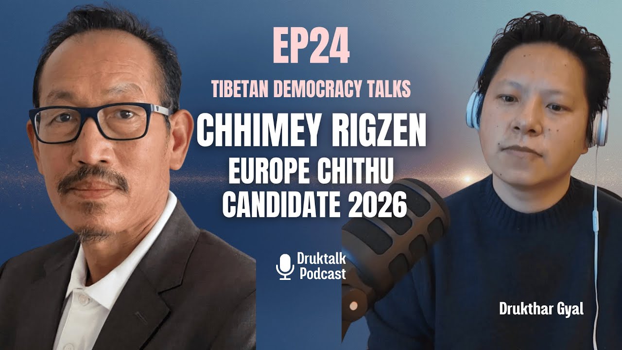 Chhimey Rigzen | A True Voice for Tibetan Cause | Europe Chithue 2026 | Tibetan Democracy  Ep. 24