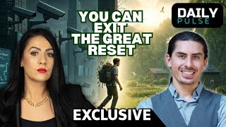 Here's How You CAN Exit The Great Reset (Derrick Broze on Daily Pulse)