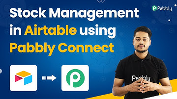 Stock Management in Airtable using Pabbly Connect