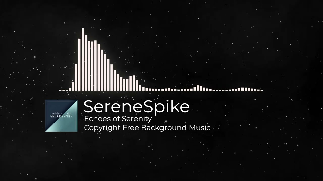 SereneSpike - Echoes of Serenity | No Copyright Trap / Future Bass Beat | Royalty Free Music