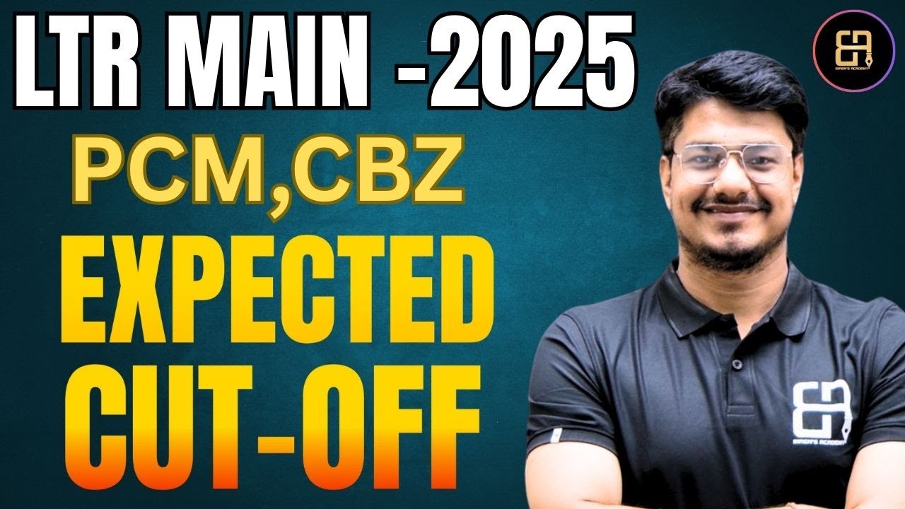 LTR MAIN 2025 | CBZ & PCM Expected Cutoff 🔥 | Category Wise |