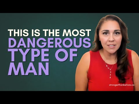 The 11 Types of Abusive Men | One Is the Most Dangerous