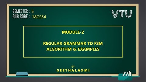 VTU ATC18CS54 M2 L9 RG FSM