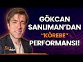 Gökcan Sanlıman'dan "Körebe" Performansı!
