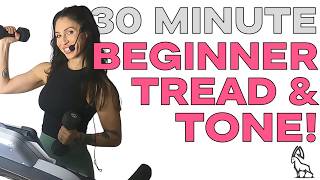 Samantha Banwer's Beginner Tread & Tone 🔥 Treadmill + Dumbbell Intervals with Coach Rachael