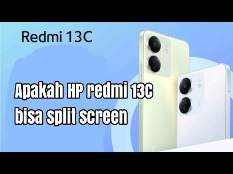 Can the Redmi 13C split screen?