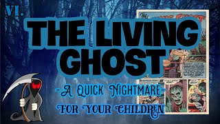 The Living Ghost, a comic book short story