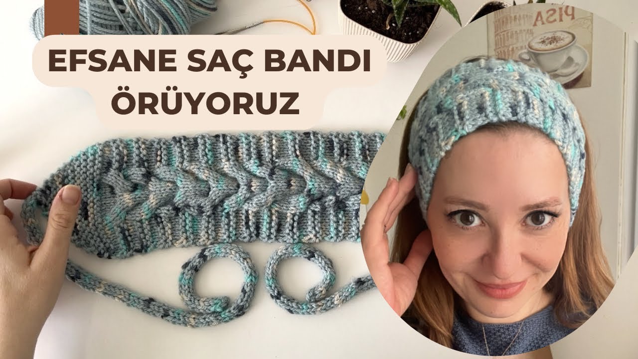 Efsane saç bandı örüyoruz. - Knitting headband -knitting tutorial -step by step