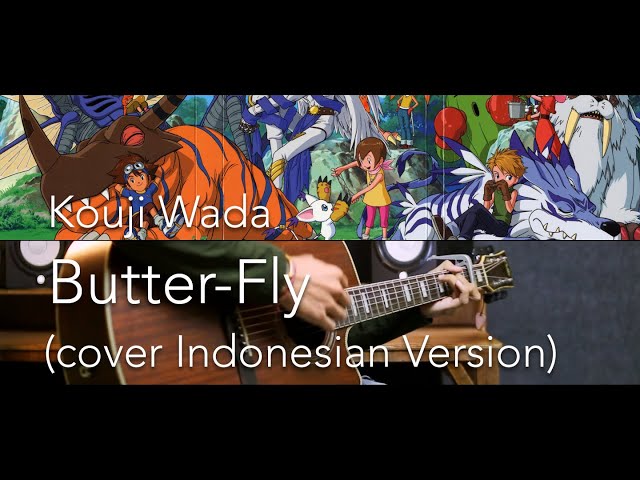 Kouji Wada - Butter-Fly (cover INDONESIAN VERSION) class=