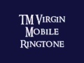 Tm virgin mobile ringtone