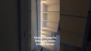 #Indian interior design #wardrobedesign #almirahs #modularkitchen #aluminium #woodworking #etc