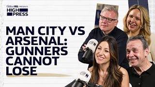 Manchester City vs Arsenal: A title decider? - High Press Episode 24