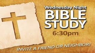Wednesday Night Bible Study May 20, 2026