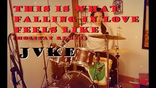 this is what falling in love feels like -HOLIDAY REMIX- (JVKE Drum Cover)