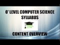 O Level Computer Science Syllabus Content Overview.