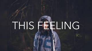 The Chainsmokers - This Feeling (Lyric Video) feat. Kelsea Ballerini