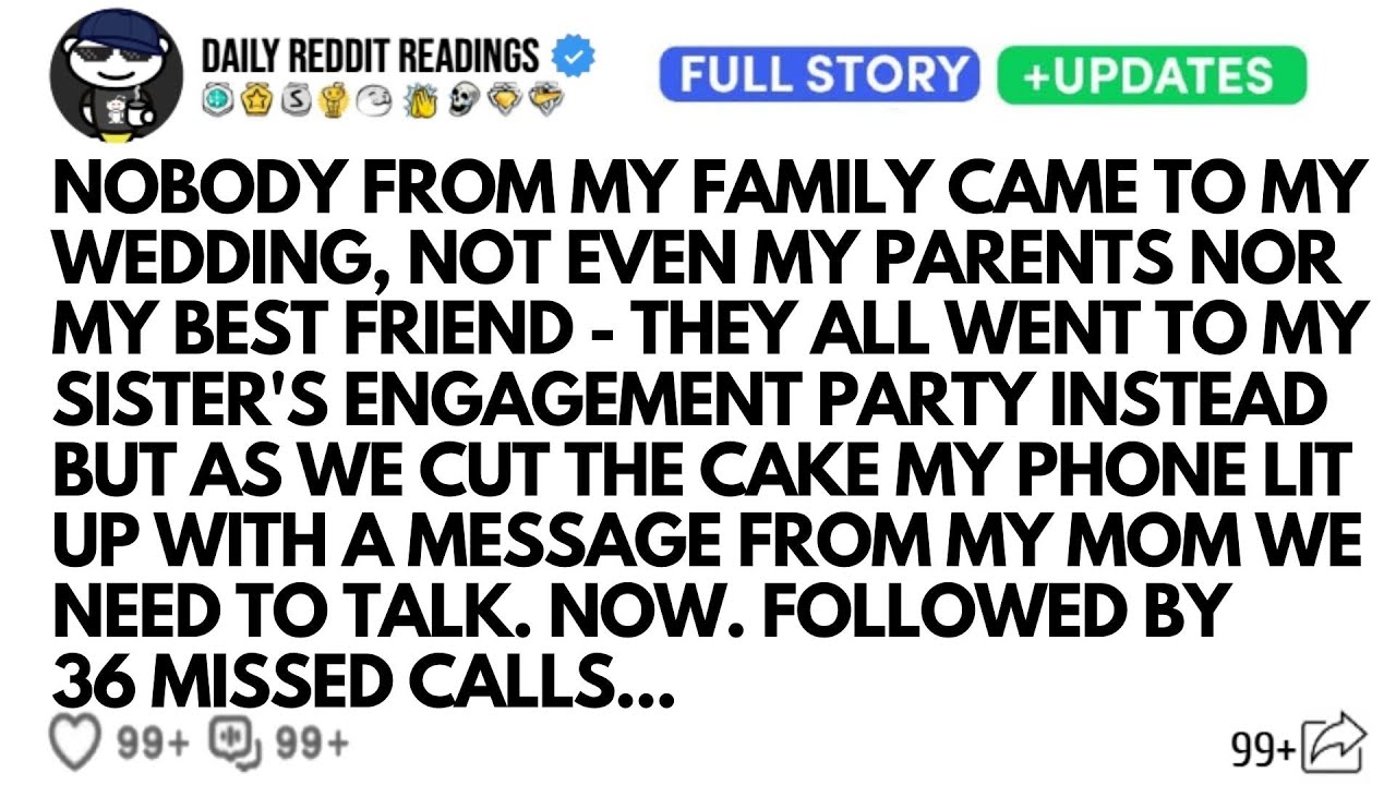 Nobody From My Family Came To My Wedding, Not Even My Parents Nor My Best Friend - They All Went ...