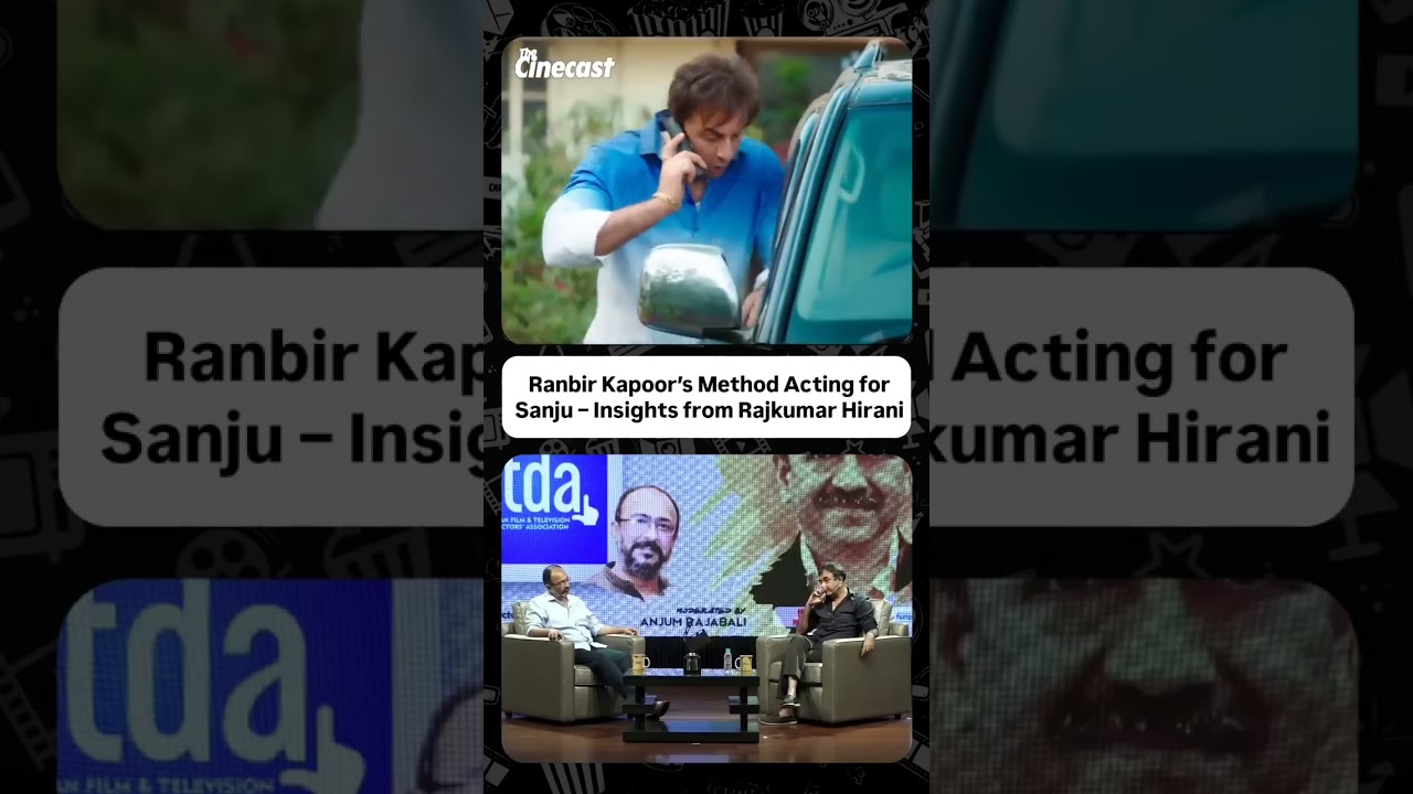 'Ranbir Kapoor’s Method Acting for Sanju  Rajkumar Hirani'  Credit