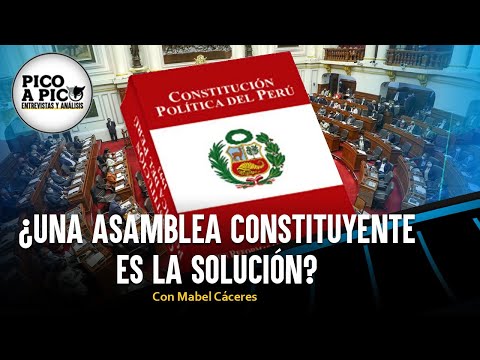 ¿Una Asamblea Constituyente es la solución? | Pico a Pico con Mabel Cáceres