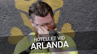 Bygga åt idioter: Hotellet vid Arlanda