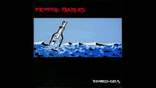 Primitive Painters : Bismarck Girls / Strange World