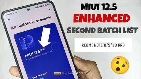 😯 Miui 12.5 Enhanced Second Batch Devices List - Miui 12.5 Enhanced Update list