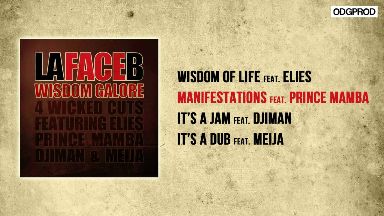 La Face B – Wisdom Galore [Full EP]