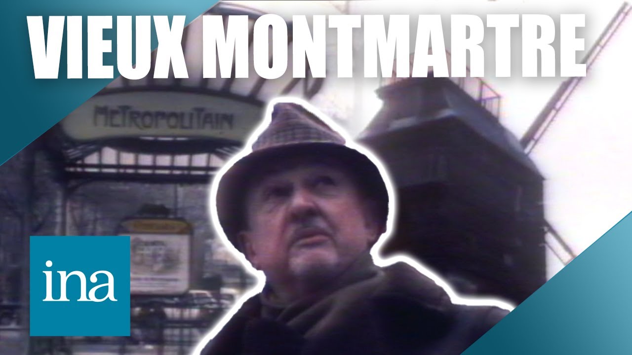 1977 : le vieux Montmartre qui disparaît | INA Paris Vintage