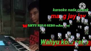 Wahyu kilo sebo